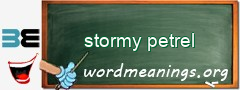 WordMeaning blackboard for stormy petrel